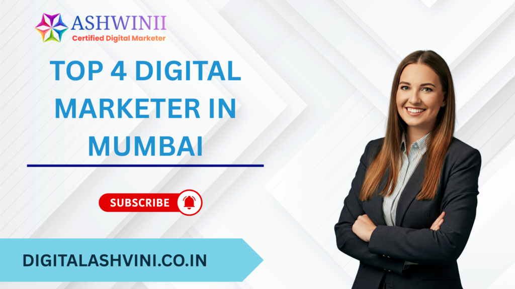 Top 4 Certified Digital Marketer in Mumbai